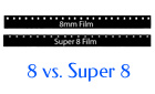 8 vs Super 8 film